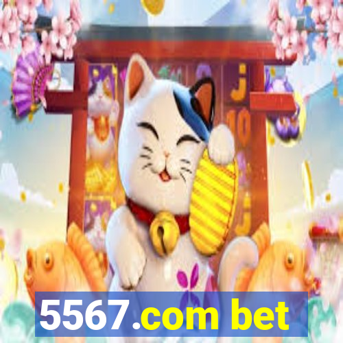 5567.com bet